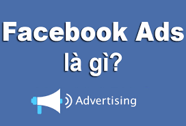 Chạy quảng cáo Facebook là gì ? Kiếm tiền từ Facebook Ads
